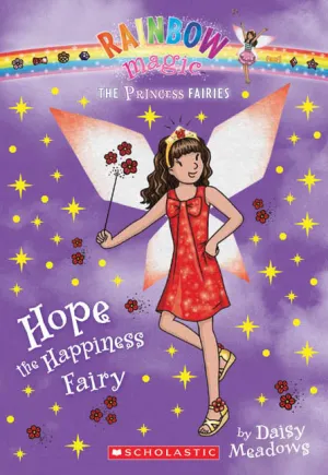 Rainbow Magic: The Princess Fairies #1: Hope the Happiness Fairy